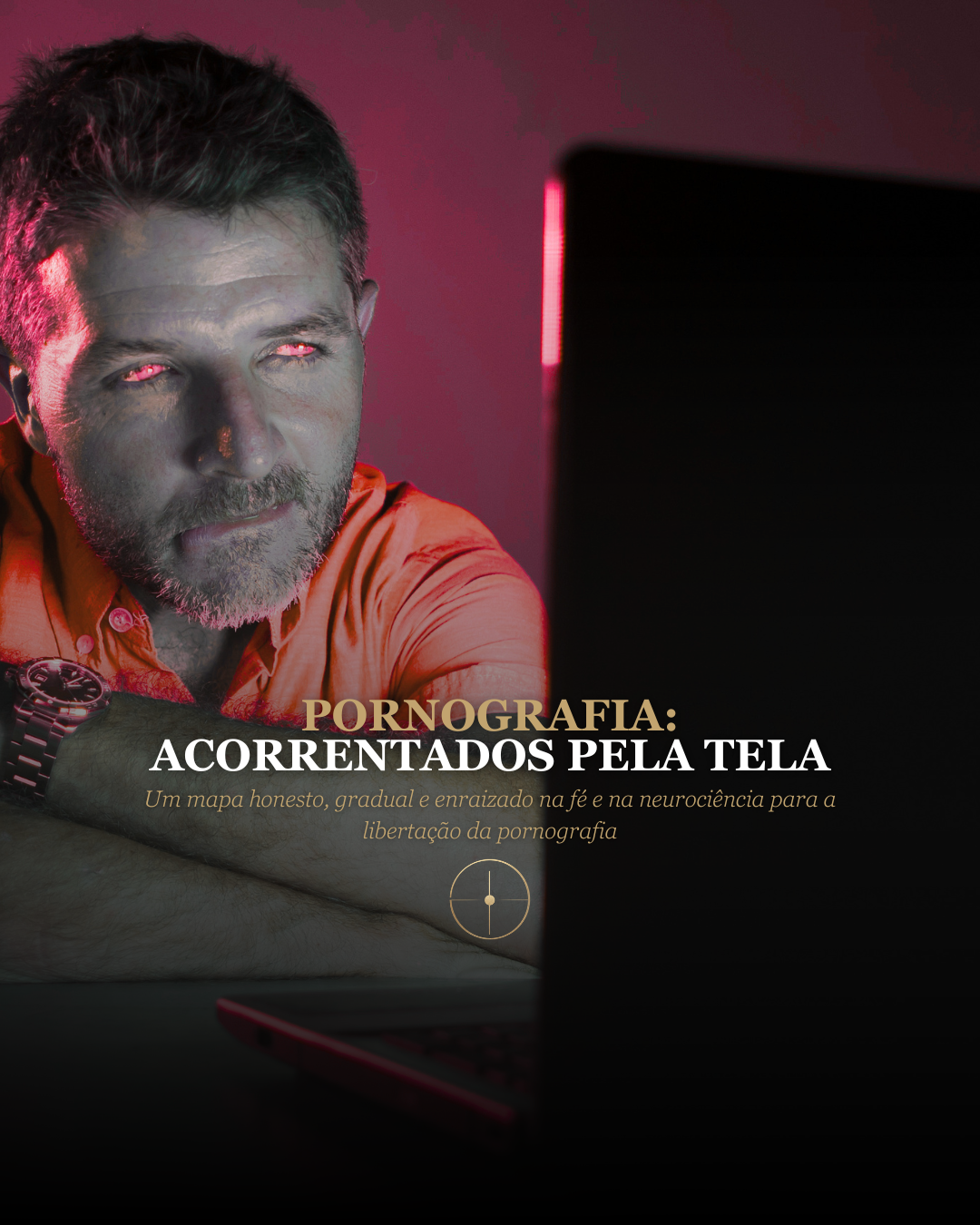 Capa do curso Pornografia: Acorrentados pela Tela